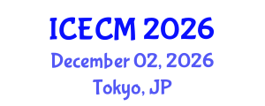 International Conference on Environment, Chemistry and Management (ICECM) December 02, 2026 - Tokyo, Japan International Conference on Environment, Chemistry and Management (ICECM) December 02, 2026 - Tokyo, Japan