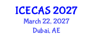 International Conference on Environment, Climate and Atmospheric Sciences (ICECAS) March 22, 2027 - Dubai, United Arab Emirates International Conference on Environment, Climate and Atmospheric Sciences (ICECAS) March 22, 2027 - Dubai, United Arab Emirates