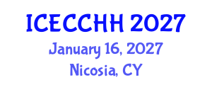 International Conference on Environment, Climate Change and Human Health (ICECCHH) January 16, 2027 - Nicosia, Cyprus International Conference on Environment, Climate Change and Human Health (ICECCHH) January 16, 2027 - Nicosia, Cyprus