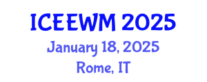 International Conference on Environment, Energy and Waste Management (ICEEWM) January 18, 2025 - Rome, Italy