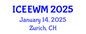 International Conference on Environment, Energy and Waste Management (ICEEWM) January 14, 2025 - Zurich, Switzerland