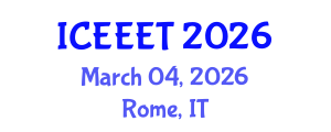 International Conference on Environment, Energy, Engineering and Technology (ICEEET) March 04, 2026 - Rome, Italy