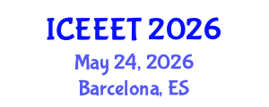 International Conference on Environment, Energy, Engineering and Technology (ICEEET) May 24, 2026 - Barcelona, Spain