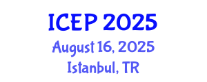 International Conference on Environment Protection (ICEP) August 16, 2025 - Istanbul, Turkey