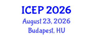 International Conference on Environment Protection (ICEP) August 23, 2026 - Budapest, Hungary International Conference on Environment Protection (ICEP) August 23, 2026 - Budapest, Hungary