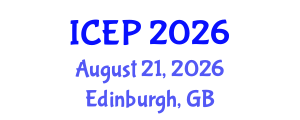 International Conference on Environment Protection (ICEP) August 21, 2026 - Edinburgh, United Kingdom International Conference on Environment Protection (ICEP) August 21, 2026 - Edinburgh, United Kingdom