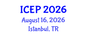 International Conference on Environment Protection (ICEP) August 16, 2026 - Istanbul, Turkey International Conference on Environment Protection (ICEP) August 16, 2026 - Istanbul, Turkey