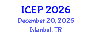 International Conference on Environment Protection (ICEP) December 20, 2026 - Istanbul, Turkey International Conference on Environment Protection (ICEP) December 20, 2026 - Istanbul, Turkey