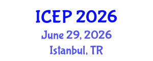 International Conference on Environment Protection (ICEP) June 29, 2026 - Istanbul, Turkey International Conference on Environment Protection (ICEP) June 29, 2026 - Istanbul, Turkey