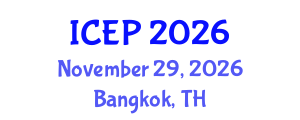 International Conference on Environment Protection (ICEP) November 29, 2026 - Bangkok, Thailand International Conference on Environment Protection (ICEP) November 29, 2026 - Bangkok, Thailand