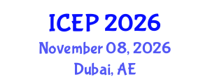 International Conference on Environment Protection (ICEP) November 08, 2026 - Dubai, United Arab Emirates International Conference on Environment Protection (ICEP) November 08, 2026 - Dubai, United Arab Emirates
