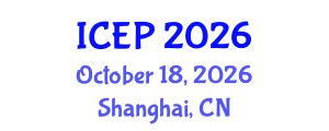 International Conference on Environment Protection (ICEP) October 18, 2026 - Shanghai, China International Conference on Environment Protection (ICEP) October 18, 2026 - Shanghai, China