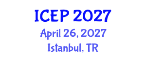 International Conference on Environment Protection (ICEP) April 26, 2027 - Istanbul, Turkey International Conference on Environment Protection (ICEP) April 26, 2027 - Istanbul, Turkey