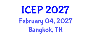 International Conference on Environment Protection (ICEP) February 04, 2027 - Bangkok, Thailand International Conference on Environment Protection (ICEP) February 04, 2027 - Bangkok, Thailand