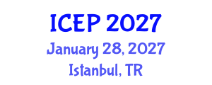 International Conference on Environment Protection (ICEP) January 28, 2027 - Istanbul, Turkey International Conference on Environment Protection (ICEP) January 28, 2027 - Istanbul, Turkey
