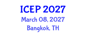International Conference on Environment Protection (ICEP) March 08, 2027 - Bangkok, Thailand International Conference on Environment Protection (ICEP) March 08, 2027 - Bangkok, Thailand