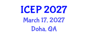 International Conference on Environment Protection (ICEP) March 17, 2027 - Doha, Qatar International Conference on Environment Protection (ICEP) March 17, 2027 - Doha, Qatar