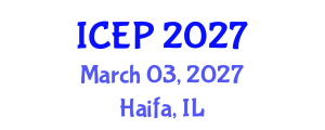 International Conference on Environment Protection (ICEP) March 03, 2027 - Haifa, Israel International Conference on Environment Protection (ICEP) March 03, 2027 - Haifa, Israel