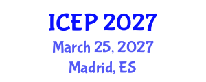 International Conference on Environment Protection (ICEP) March 25, 2027 - Madrid, Spain International Conference on Environment Protection (ICEP) March 25, 2027 - Madrid, Spain