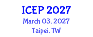 International Conference on Environment Protection (ICEP) March 03, 2027 - Taipei, Taiwan International Conference on Environment Protection (ICEP) March 03, 2027 - Taipei, Taiwan