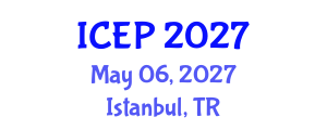 International Conference on Environment Protection (ICEP) May 06, 2027 - Istanbul, Turkey International Conference on Environment Protection (ICEP) May 06, 2027 - Istanbul, Turkey