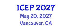 International Conference on Environment Protection (ICEP) May 20, 2027 - Vancouver, Canada International Conference on Environment Protection (ICEP) May 20, 2027 - Vancouver, Canada