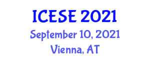 International Conference on Environment Science and Engineering (ICESE) September 10, 2021 - Vienna, Austria