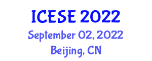 International Conference on Environment Science and Engineering (ICESE) September 02, 2022 - Beijing, China