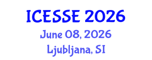 International Conference on Environment Systems Science and Engineering (ICESSE) June 08, 2026 - Ljubljana, Slovenia International Conference on Environment Systems Science and Engineering (ICESSE) June 08, 2026 - Ljubljana, Slovenia