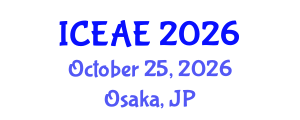 International Conference on Environmental and Agricultural Economics (ICEAE) October 25, 2026 - Osaka, Japan International Conference on Environmental and Agricultural Economics (ICEAE) October 25, 2026 - Osaka, Japan
