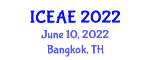 International Conference on Environmental and Agricultural Engineering (ICEAE) June 10, 2022 - Bangkok, Thailand