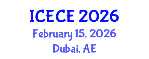 International Conference on Environmental and Chemical Engineering (ICECE) February 15, 2026 - Dubai, United Arab Emirates