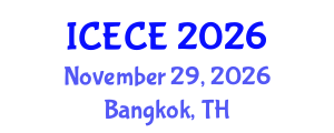 International Conference on Environmental and Chemical Engineering (ICECE) November 29, 2026 - Bangkok, Thailand International Conference on Environmental and Chemical Engineering (ICECE) November 29, 2026 - Bangkok, Thailand