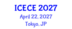 International Conference on Environmental and Chemical Engineering (ICECE) April 22, 2027 - Tokyo, Japan International Conference on Environmental and Chemical Engineering (ICECE) April 22, 2027 - Tokyo, Japan