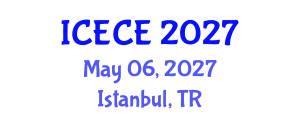International Conference on Environmental and Chemical Engineering (ICECE) May 06, 2027 - Istanbul, Turkey International Conference on Environmental and Chemical Engineering (ICECE) May 06, 2027 - Istanbul, Turkey