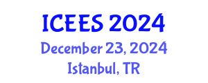 International Conference on Environmental and Earth Sciences (ICEES) December 23, 2024 - Istanbul, Turkey
