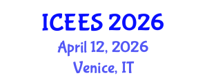 International Conference on Environmental and Earth Sciences (ICEES) April 12, 2026 - Venice, Italy