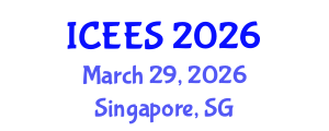 International Conference on Environmental and Earth Sciences (ICEES) March 29, 2026 - Singapore, Singapore