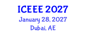 International Conference on Environmental and Ecological Engineering (ICEEE) January 28, 2027 - Dubai, United Arab Emirates International Conference on Environmental and Ecological Engineering (ICEEE) January 28, 2027 - Dubai, United Arab Emirates