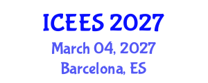 International Conference on Environmental and Ecological Systems (ICEES) March 04, 2027 - Barcelona, Spain International Conference on Environmental and Ecological Systems (ICEES) March 04, 2027 - Barcelona, Spain