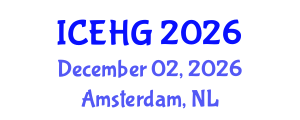 International Conference on Environmental and Human Geography (ICEHG) December 02, 2026 - Amsterdam, Netherlands International Conference on Environmental and Human Geography (ICEHG) December 02, 2026 - Amsterdam, Netherlands