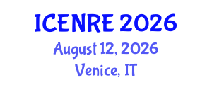 International Conference on Environmental and Natural Resources Engineering (ICENRE) August 12, 2026 - Venice, Italy