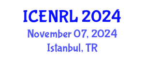 International Conference on Environmental and Natural Resources Law (ICENRL) November 07, 2024 - Istanbul, Turkey