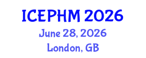 International Conference on Environmental and Public Health Management (ICEPHM) June 28, 2026 - London, United Kingdom