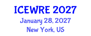 International Conference on Environmental and Water Resources Engineering (ICEWRE) January 28, 2027 - New York, United States International Conference on Environmental and Water Resources Engineering (ICEWRE) January 28, 2027 - New York, United States