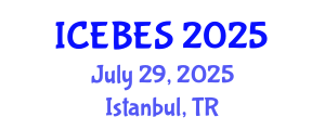 International Conference on Environmental, Biological and Ecological Sciences (ICEBES) July 29, 2025 - Istanbul, Turkey