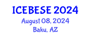 International Conference on Environmental, Biological, Ecological Sciences and Engineering (ICEBESE) August 08, 2024 - Baku, Azerbaijan