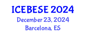 International Conference on Environmental, Biological, Ecological Sciences and Engineering (ICEBESE) December 23, 2024 - Barcelona, Spain