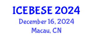 International Conference on Environmental, Biological, Ecological Sciences and Engineering (ICEBESE) December 16, 2024 - Macau, China
