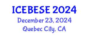 International Conference on Environmental, Biological, Ecological Sciences and Engineering (ICEBESE) December 23, 2024 - Quebec City, Canada
